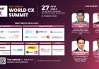 World CX Summit - India to Showcase the Impact of Customer Centricity on Business Growth.